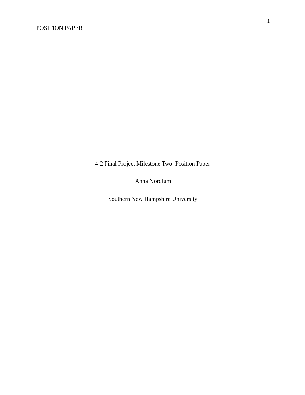 4-2 Final Project Milestone Two Position Paper.docx_dn7kig6au5c_page1