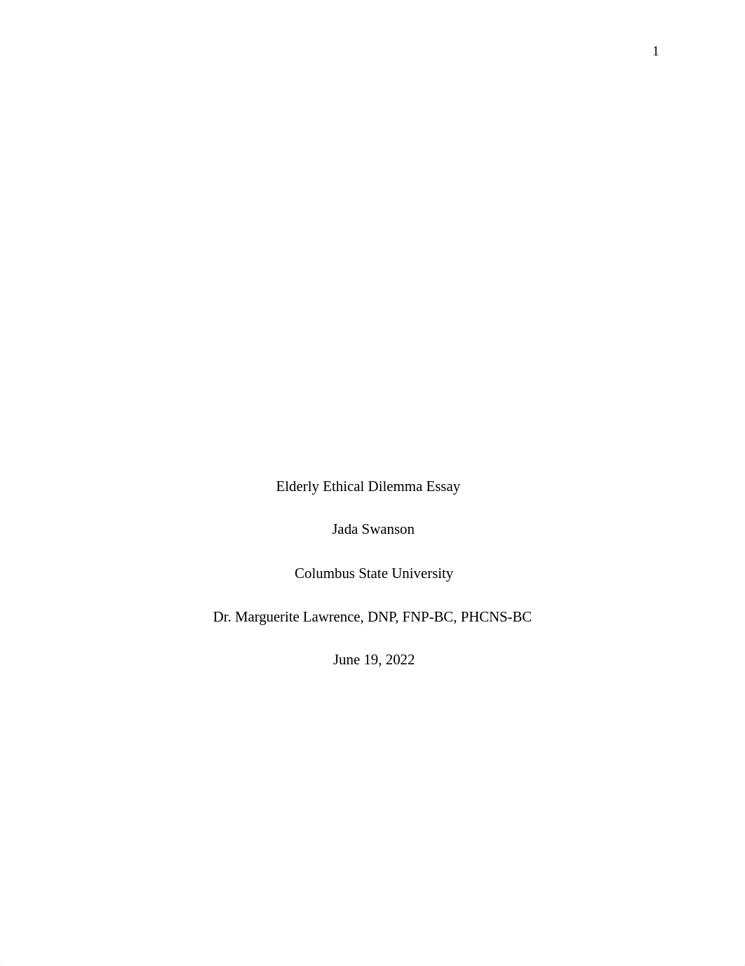 NURS 6228_Jada_Swanson_Ethical Dilemma Essay (final submission).docx_dn8dm70budw_page1