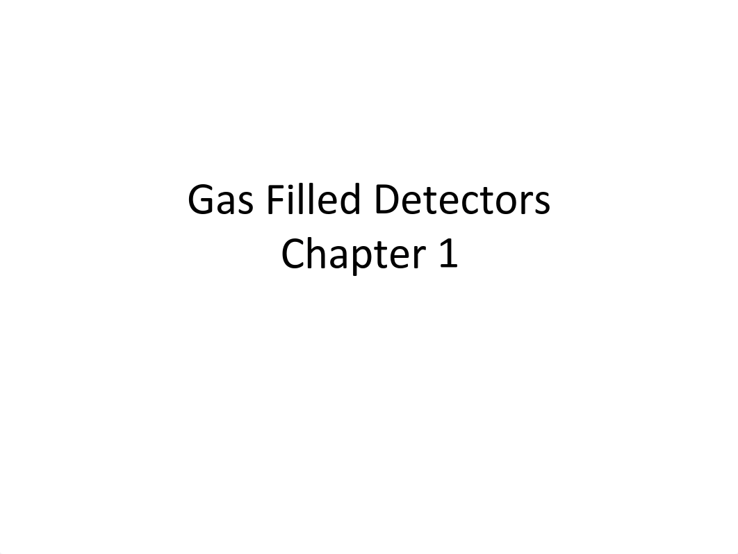 Ch 1 Gas Filled Detectors-2_dna1sdvz70m_page1