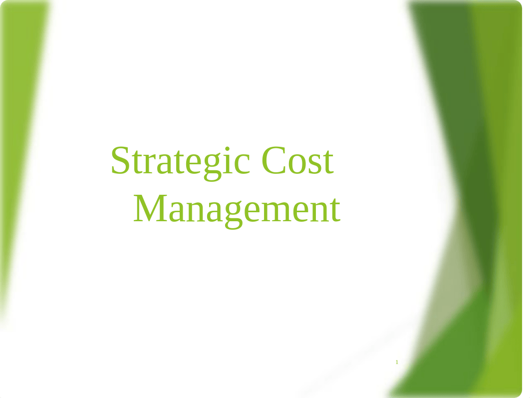 1Strategic Cost Management.pptx_dnahrm2yk5z_page1