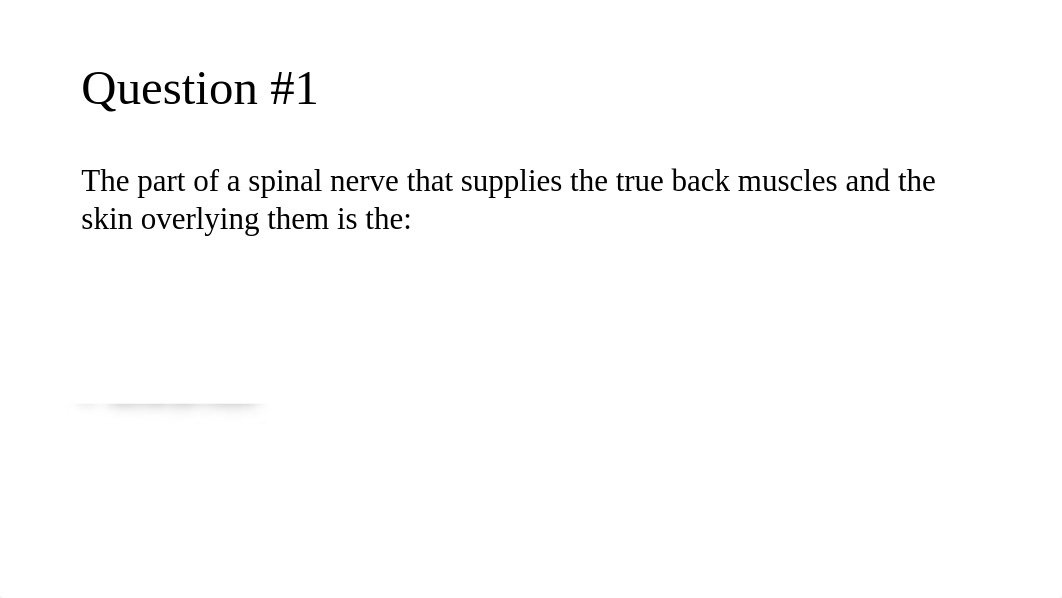 Spinal cord Practice Questions.pptx_dnb1y5778v9_page5