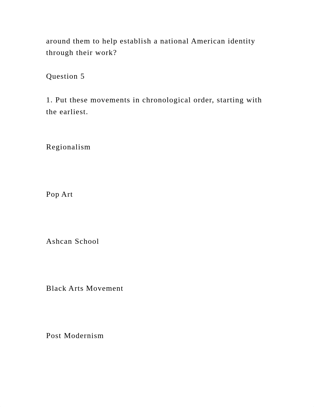 AR301 Modern Art in the U.S. Final Exam Question 1 .docx_dnbj5hdq2x3_page3