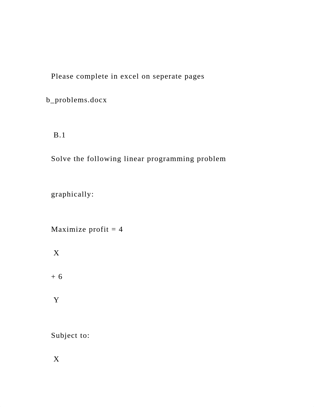 Please complete in excel on seperate pages b_problems.docx.docx_dncixh5epac_page2