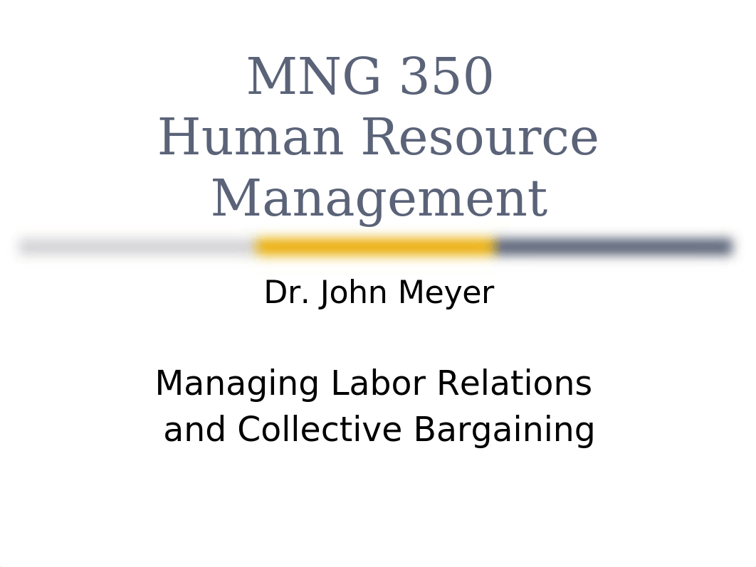 11HY - Managing Labor Relations and Collective Bargaining.pptx_dnd4q91gddr_page1