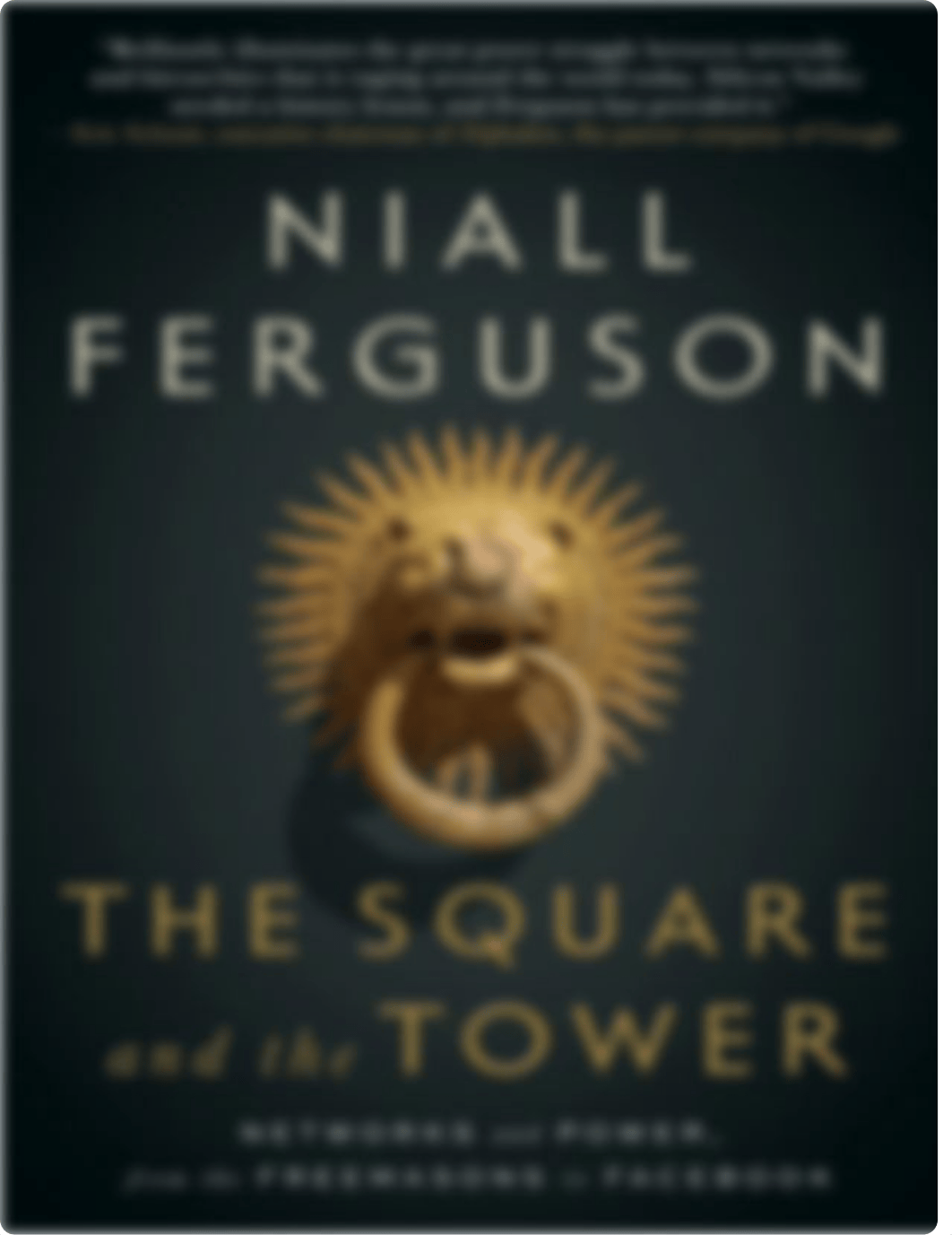 The Square and the Tower_ Networks and Power, from the Freemasons to Facebook ( PDFDrive ).pdf_dndsslot2qw_page1