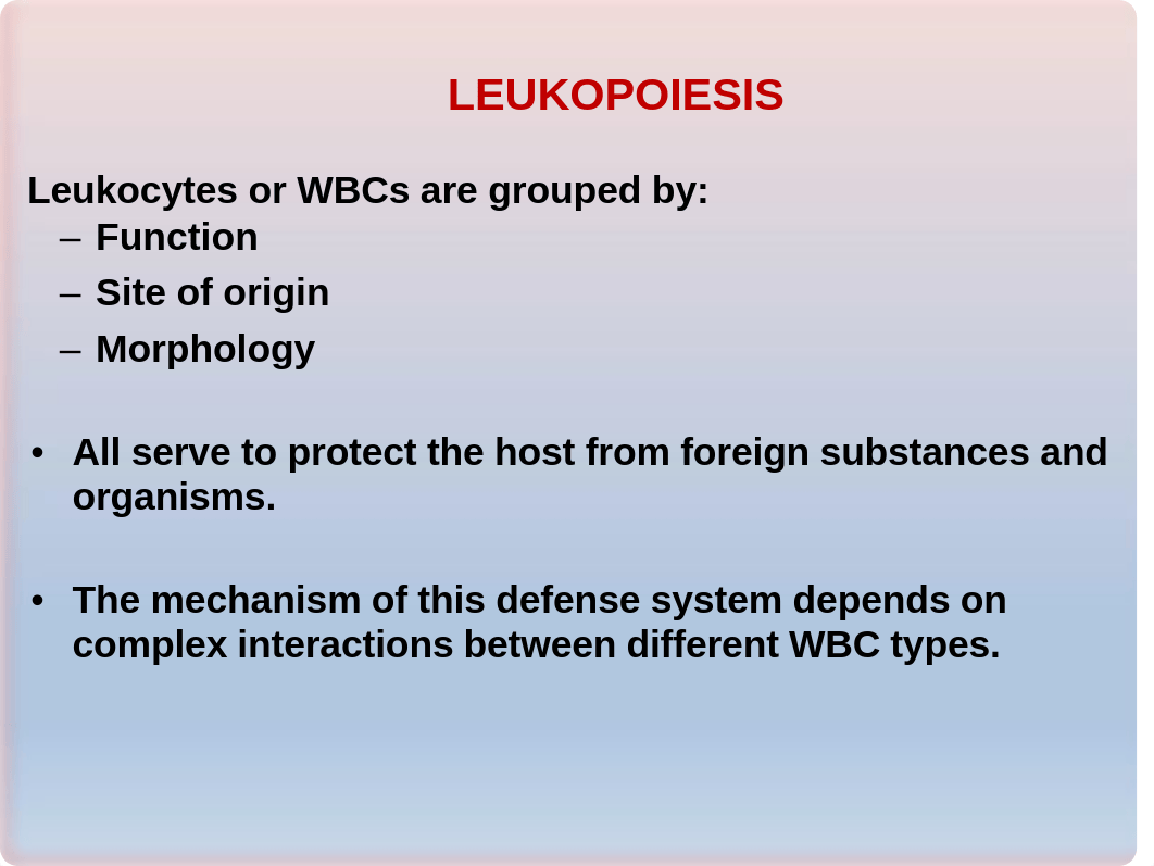 LECTURE 9_ LEUKOPOIESIS AND LEUKOCYTE FUNCTIONS.pdf_dne569pdkvv_page2