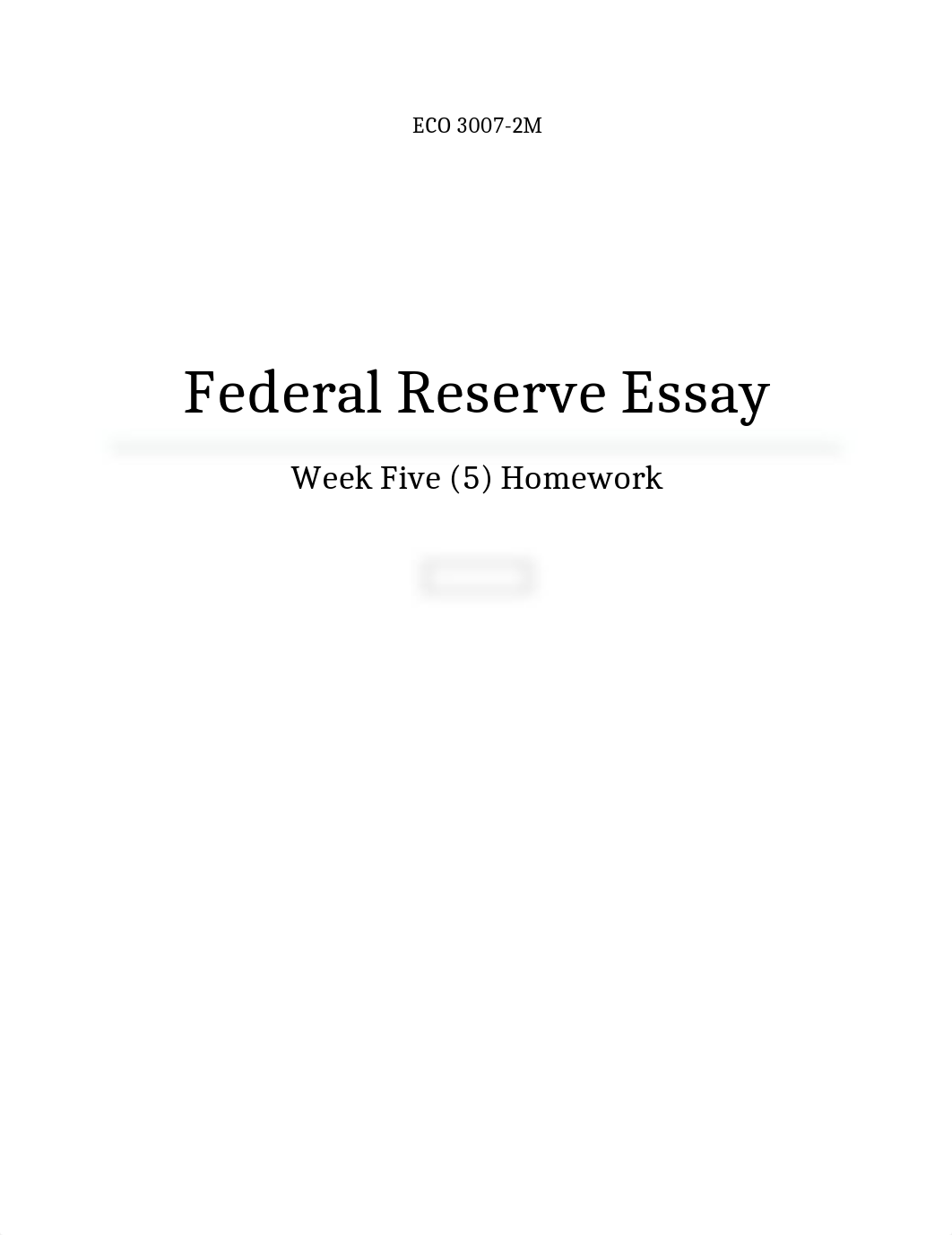 Wk5_ECO 3007_Federal Reserve Essay.docx_dneioxg9czw_page1