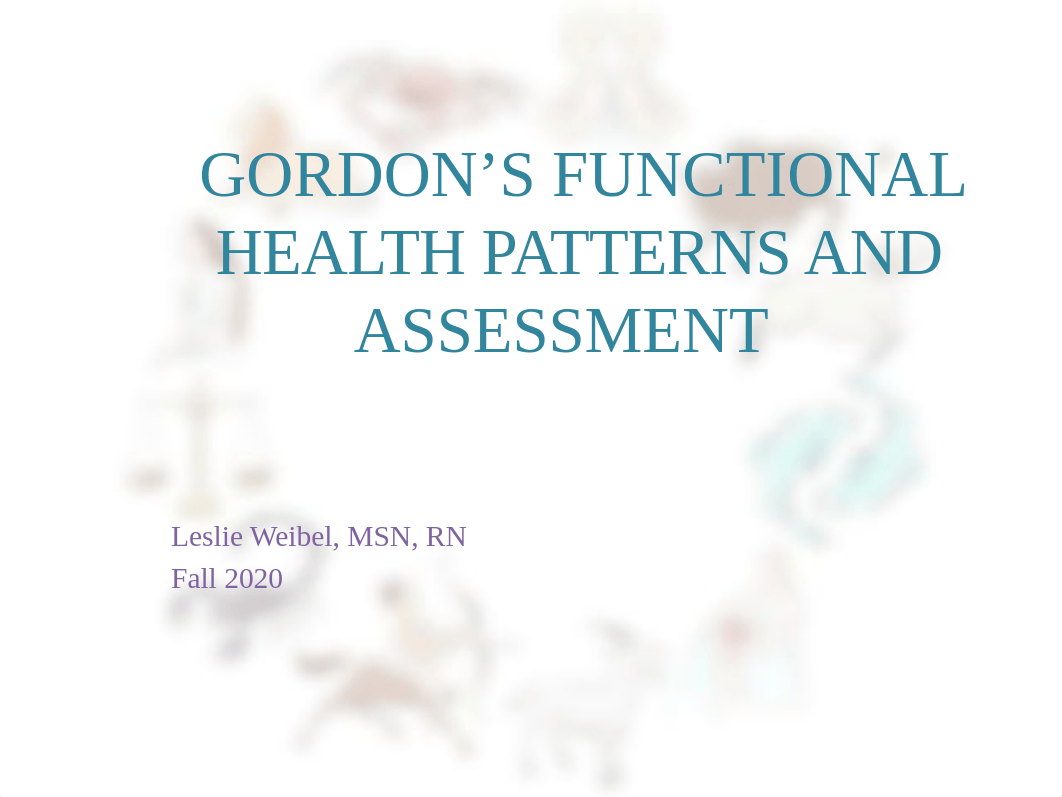 GORDONS_FUNCTIONAL_HEALTH_PATTERNS_AND_ASSESSMENT.pptx_dnfa432mkyy_page1