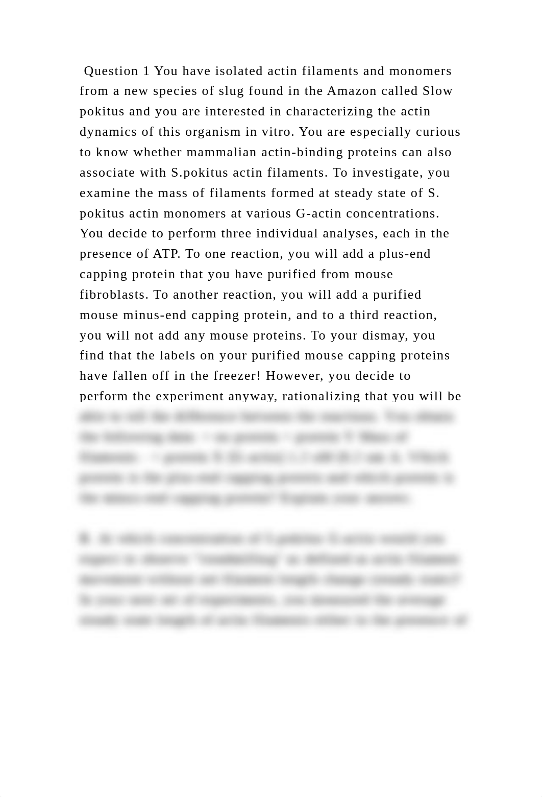 Question 1 You have isolated actin filaments and monomers from a new .docx_dnfpm90cdx8_page2