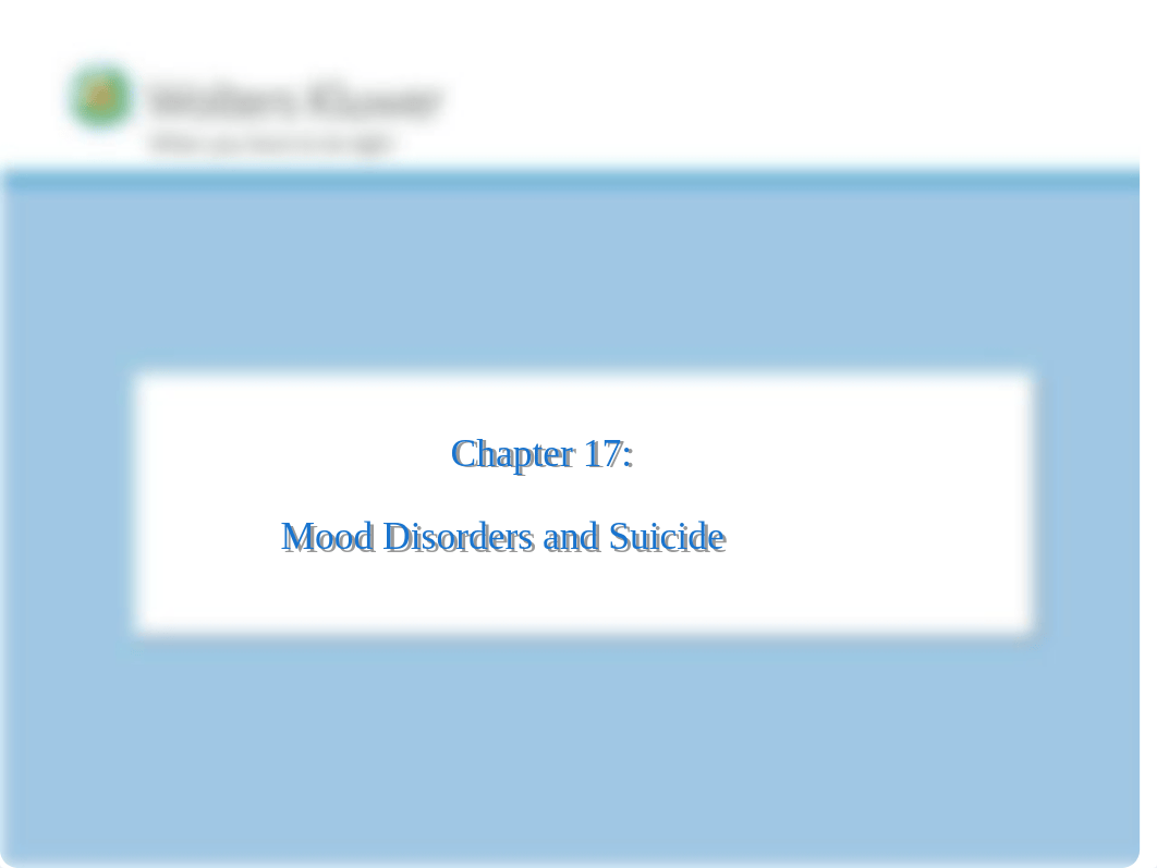 Chapter_17 Mood Disorders and Suicide.ppt_dnfra4ep6w6_page1