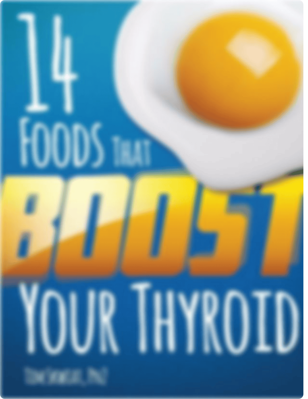 14-Foods-Boost-Your-Thyroid-CRF14B.pdf_dngob8z7rrd_page1