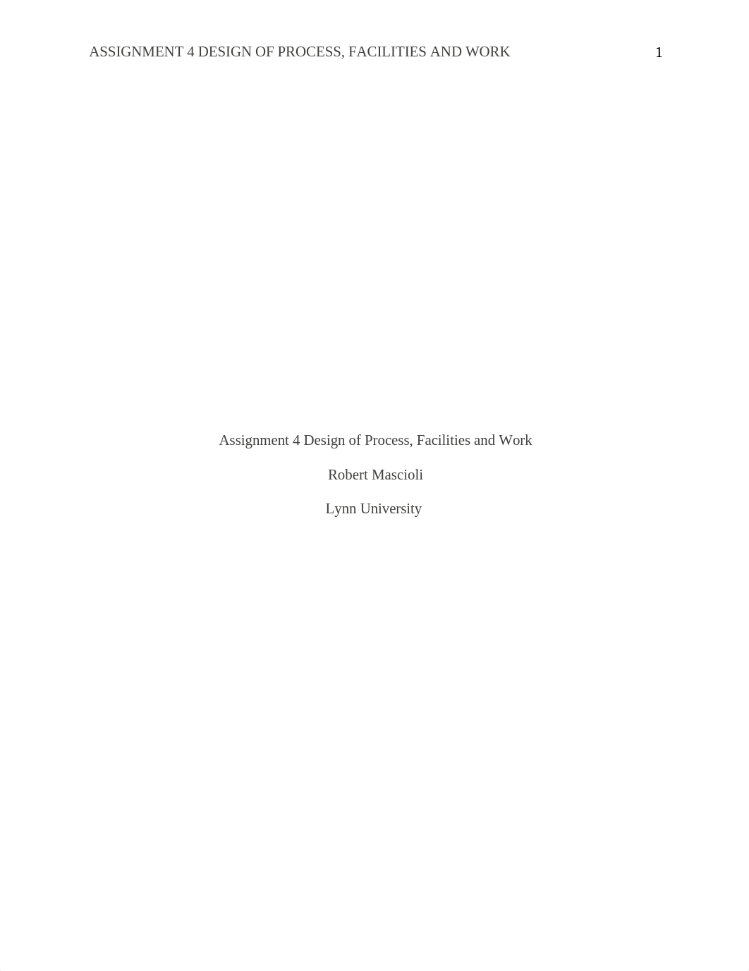 Assignment 4 Design of Process, Facilities and Work.docx_dngvrw9lvjw_page1
