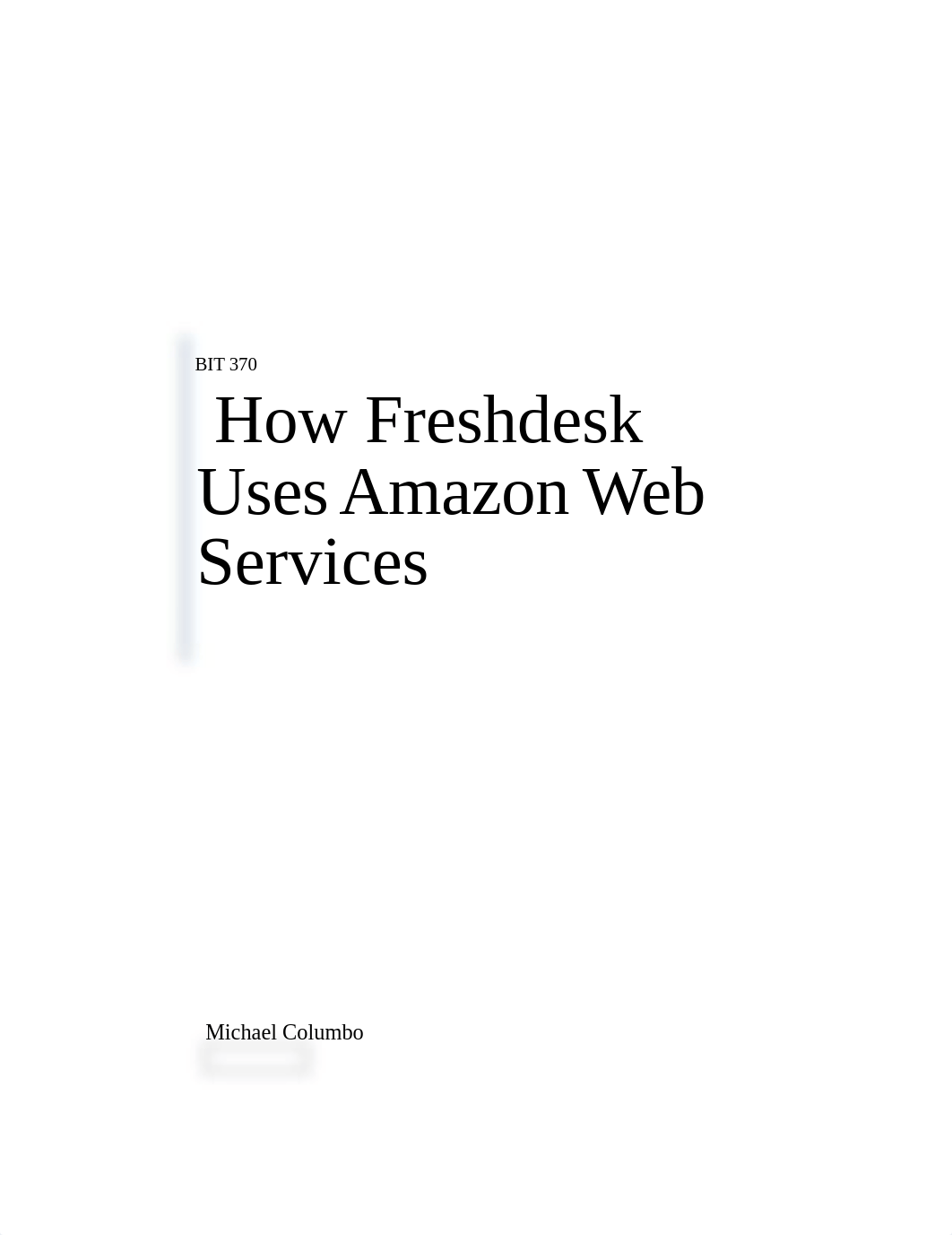 BIT 370-How Freshdesk Uses Amazon Web Services-ColumboM.docx_dnh4d1b4q94_page1