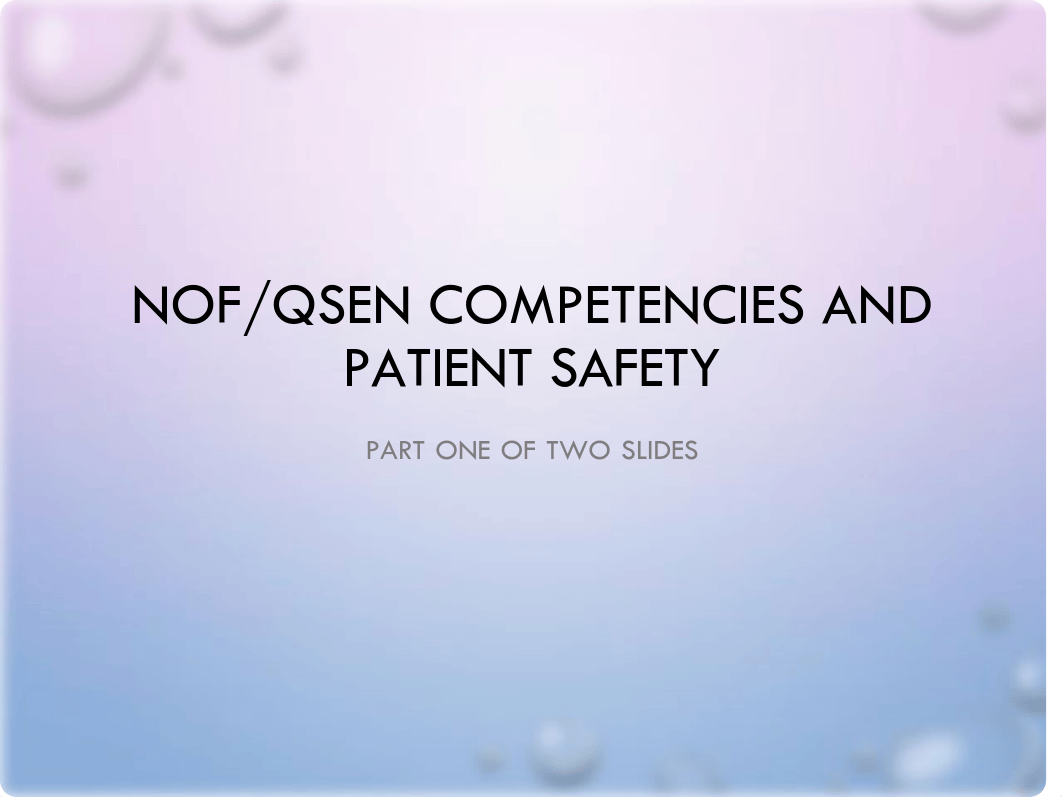 nof-qsen-competencies-and-patient-safety-part-one.pdf_dnh4vc8eh8n_page2