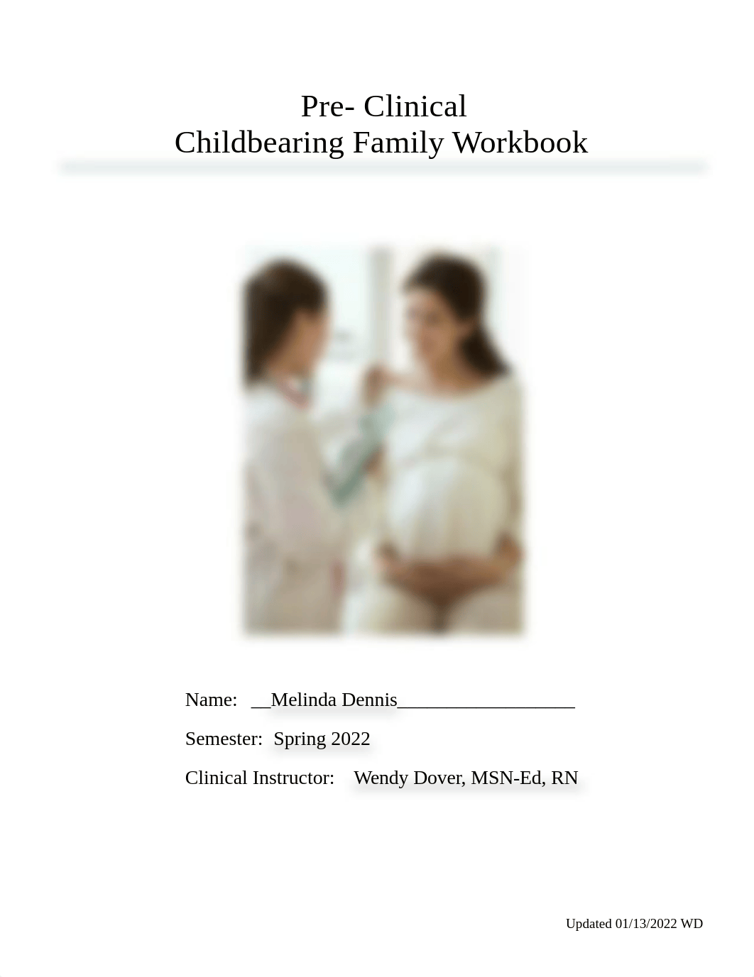 Pre-Clinical Childbearing Family Workbook.docx_dni27l2xci8_page1