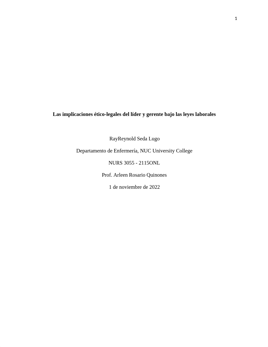 tarea 1.1 Las implicaciones ético-legales del líder y gerente bajo las leyes laborales.docx_dnjktww78m8_page1