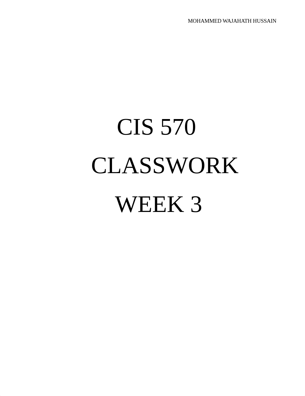 CIS 570_Classwork week 3_dnjqjkbd7dk_page1