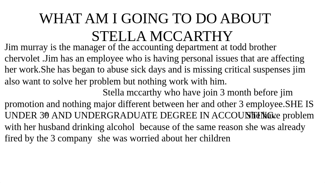 WHAT AM I GOING TO DO ABOUT STELLA.pptx_dnkifdmhpml_page1