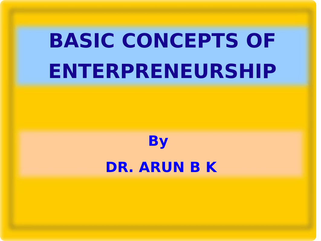 BASIC CONCEPTS OF    ENTREPRENEURSHIP.ppt_dnkv2dlltq1_page1