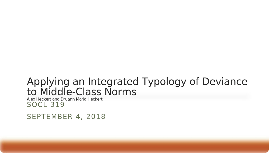 SOCL 319 Fall 2018 Typology of Deviance PP.pptx_dnkvyttci0r_page1