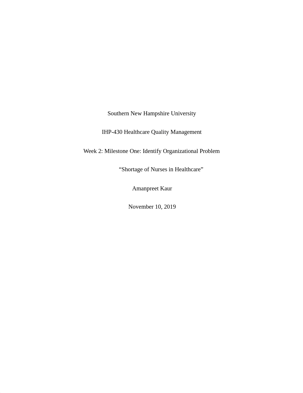 Week 2 Milestone One - Shortage of Nurses in Healthcare.docx_dnlfsr7xye7_page1