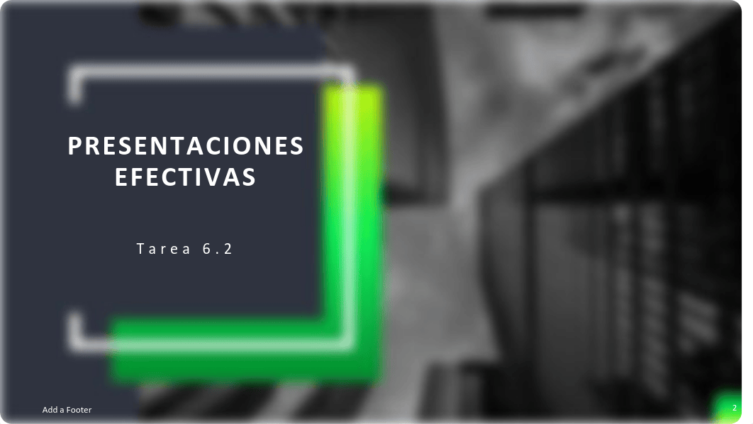 Tarea 6.2 Presentaciones efectivas.pdf_dnlnqkky2q3_page2