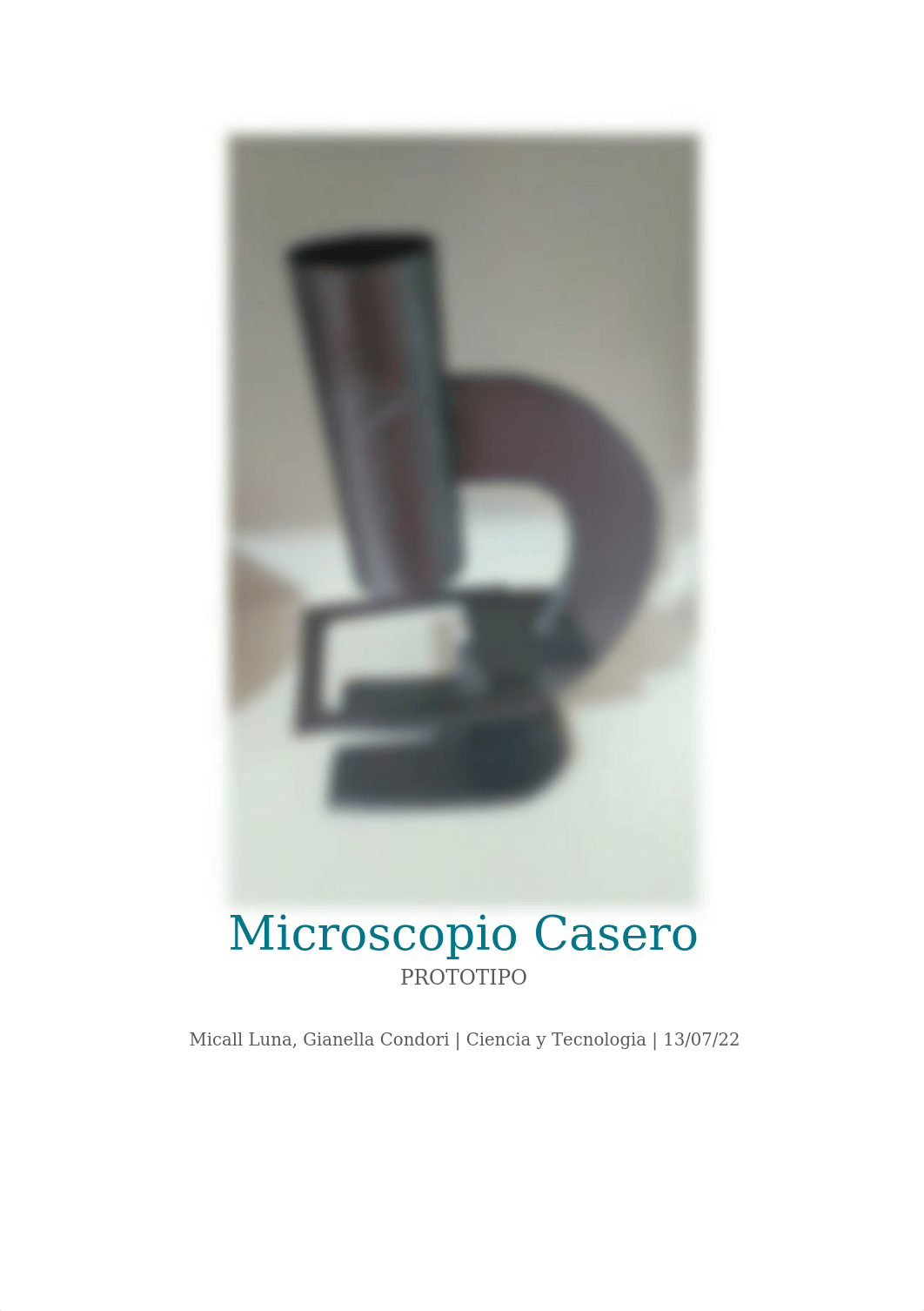 PROTOTIPO DE MICROSCOPIO - Micall Luna, Gianella Condori - CyT.docx_dnlq60z63lu_page1