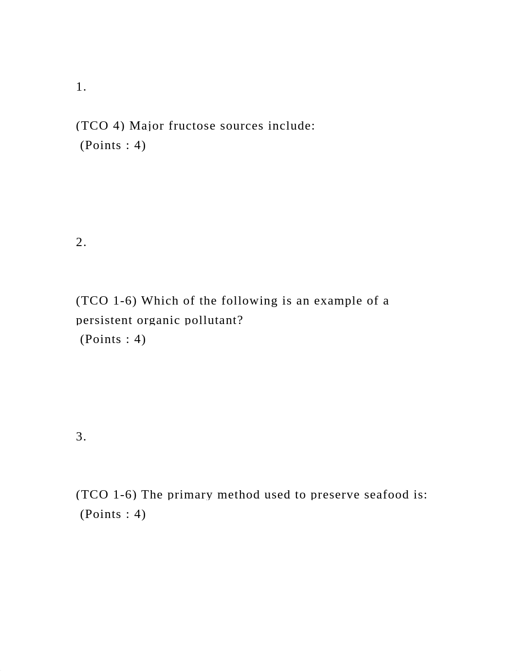 1. (TCO 4) Major fructose sources include (Points  4)     .docx_dnno6jknji4_page2