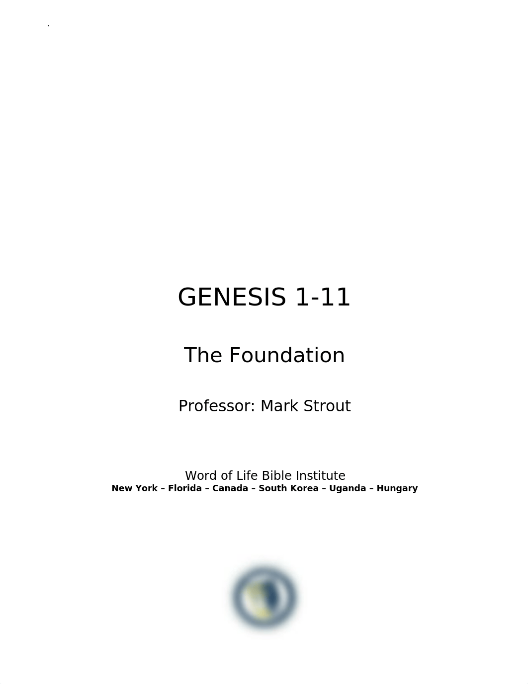 Genesis 1-11 - Strout - Logos class notes 2016-17 (1)_dnnzxy2jf7r_page1