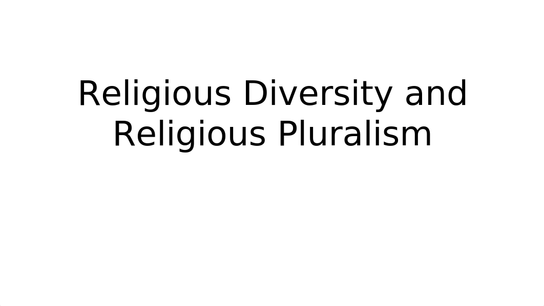 HUM214 PP Skrabak Ch 2 Religious Diversity and Religious Pluralism Spring 2017.pptx_dno9cf99ong_page1