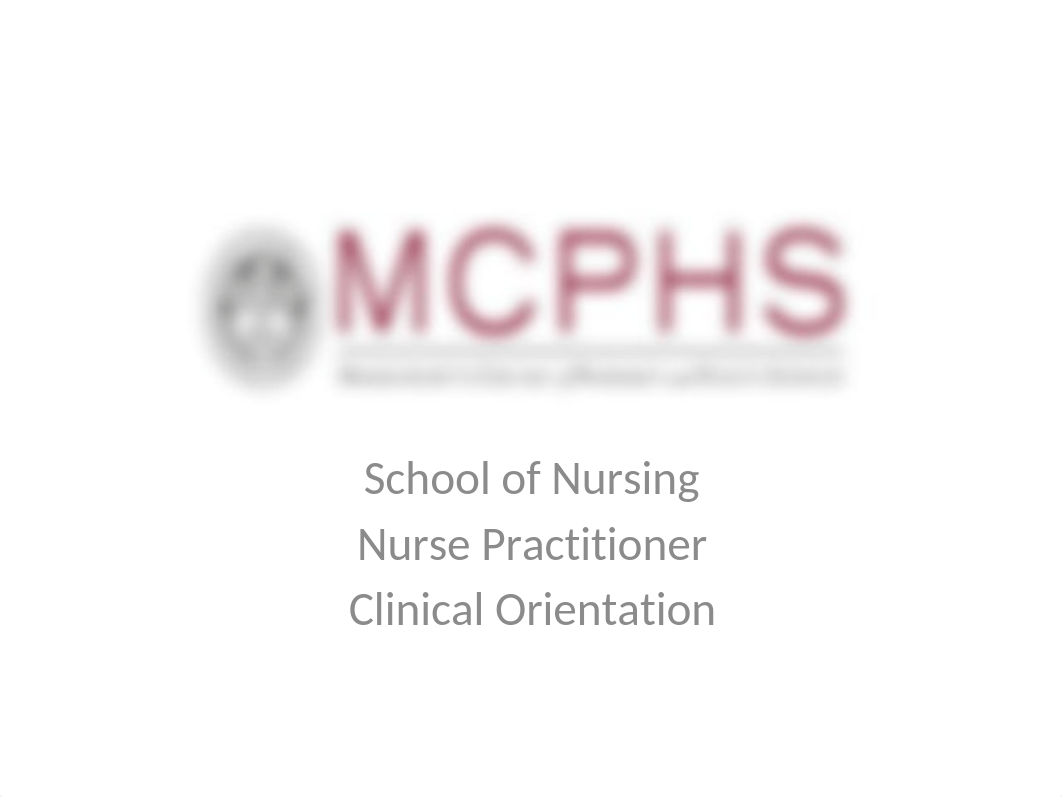 MCPHS Student Clinical  Orientation revised 5-18-20(1) (2) (1).pptx_dnpd1fm07cd_page1