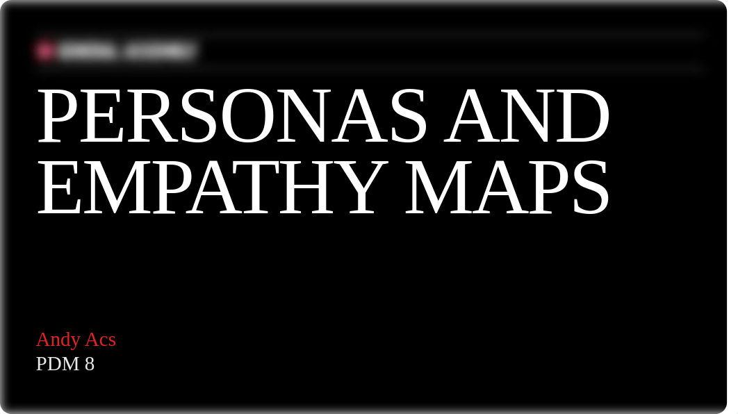 Class 7 - Personas and Empathy Maps.pdf_dnqi57pn69l_page1