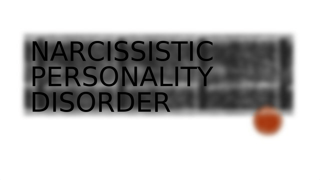 Narcissistic Personality Disorder.pptx_dnqidtn9n3q_page1