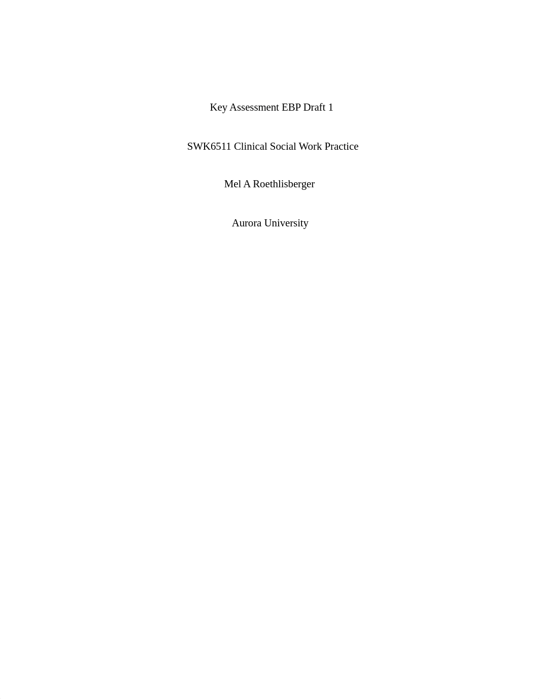 Key Assessment EBP Draft 1.docx_dnr17mds3jd_page1