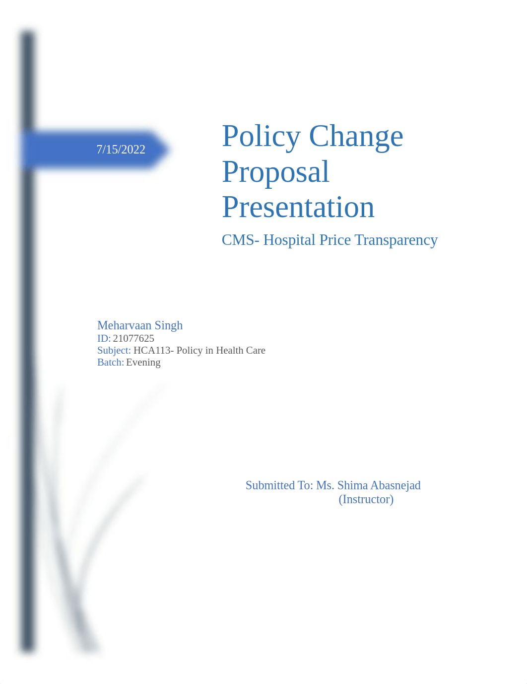 Policy Change Proposal Briefing Note-Meharvaan Singh.docx_dnr5usoetbw_page1