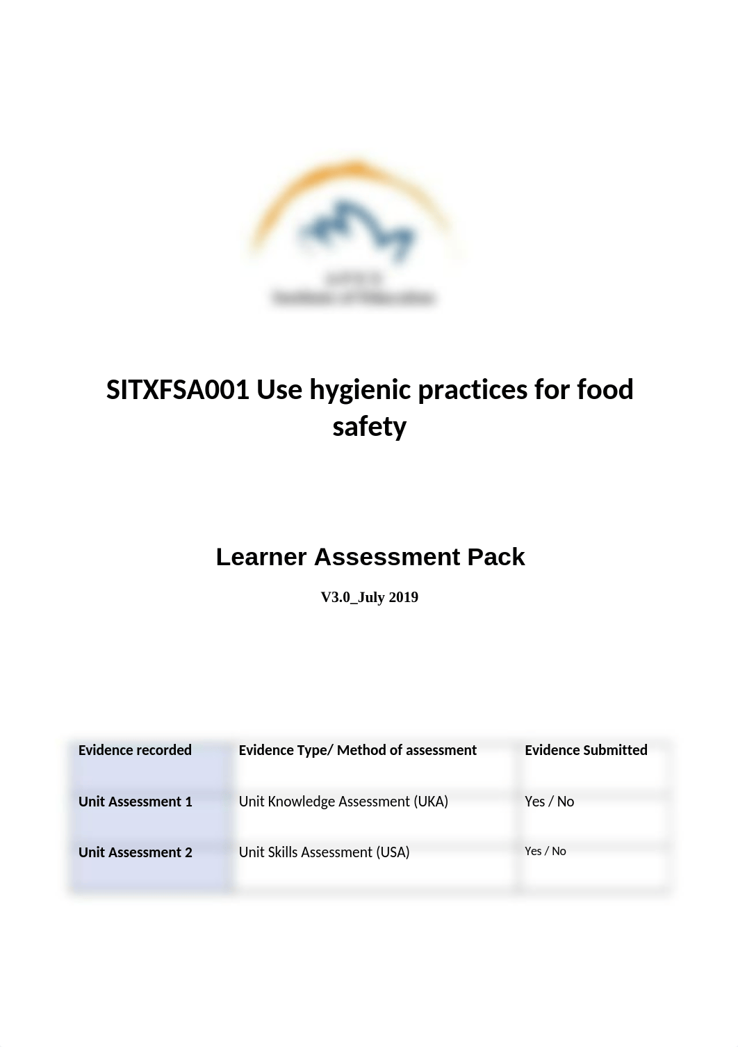 SITXFSA001 Use hygienic practices for food safety Learner Assessment Pack V3.0 -07 2019_705dde4aae42_dnrahlc3rss_page1