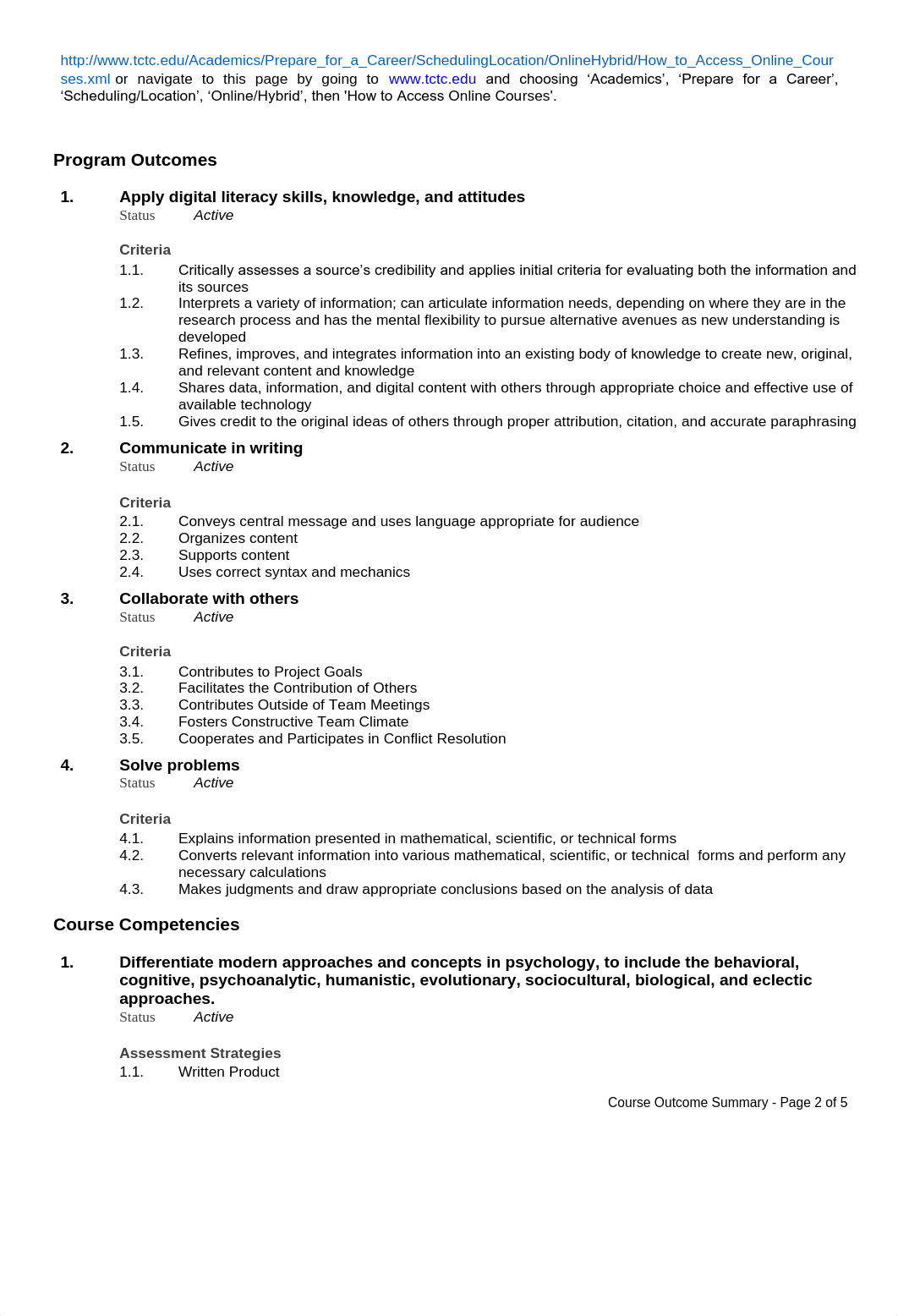 Tri-County Technical College
PSY 201 General Psychology
Course Outcome_dnsdij3r09z_page2