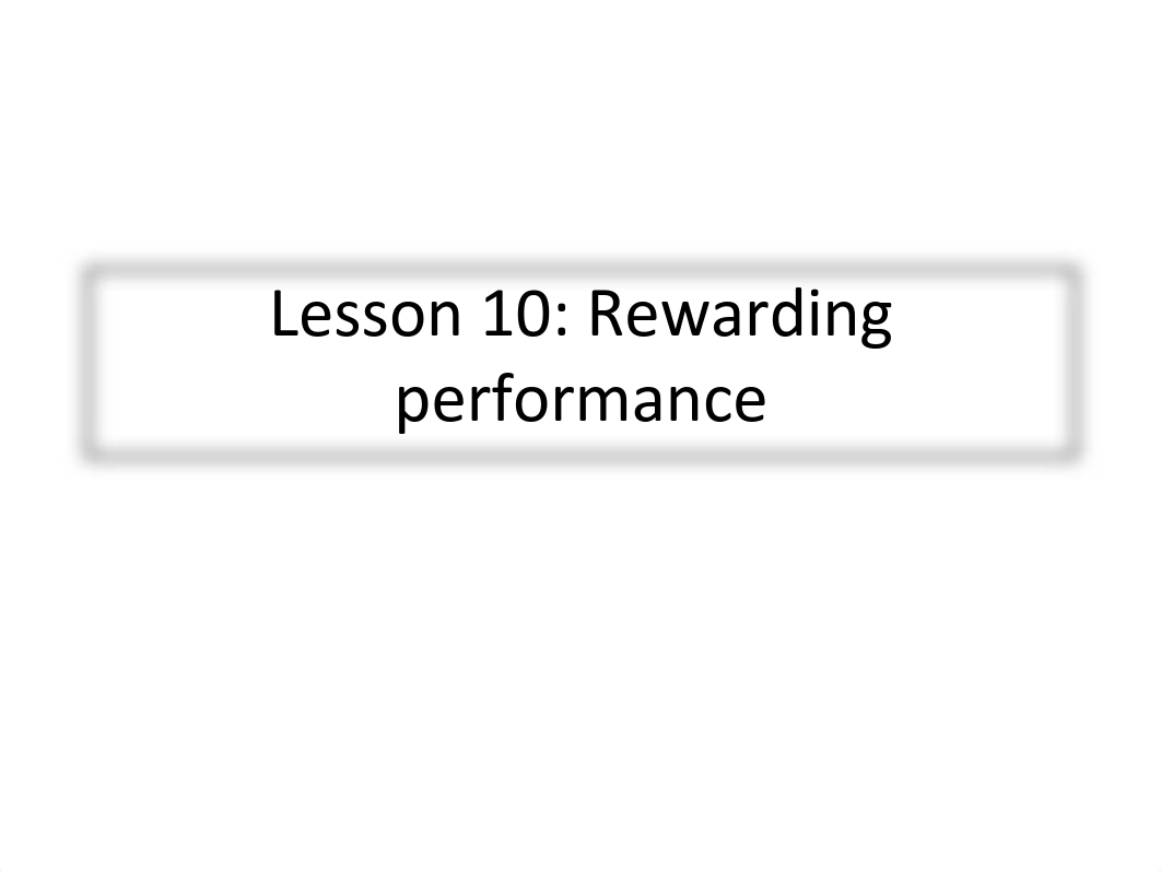 Lesson 10- Rewarding performance.pdf_dnswkmkzq5u_page1