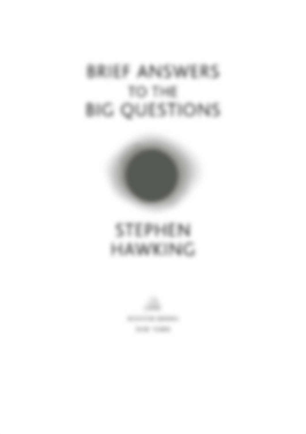 brief answers to the big questions by Stephen Hawking (z-lib.org).pdf_dnt2cky43hx_page2