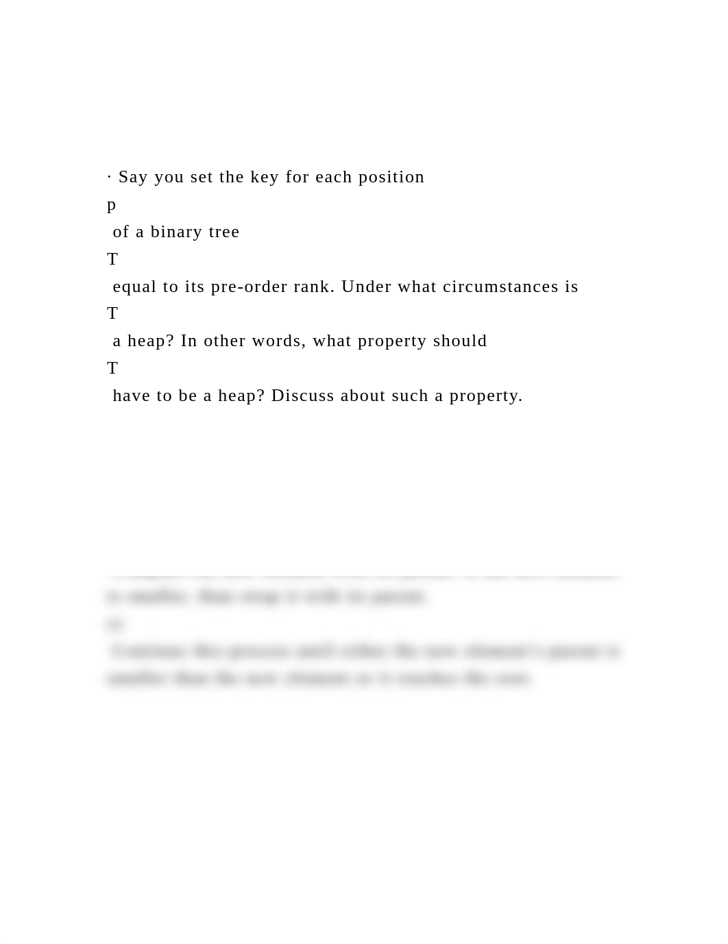 · Say you set the key for each position p of a binary tree .docx_dnu2r8tmfkw_page2
