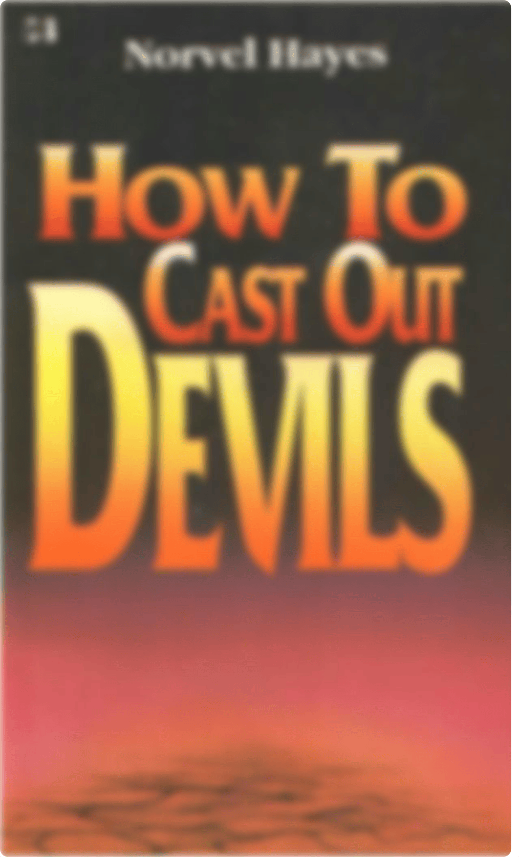 How to Cast Out Devils - Hayes.pdf_dnumf5fh4bn_page1