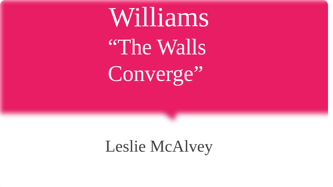 John Williams "The Walls Converge".pptx_dnv635f6bx1_page1