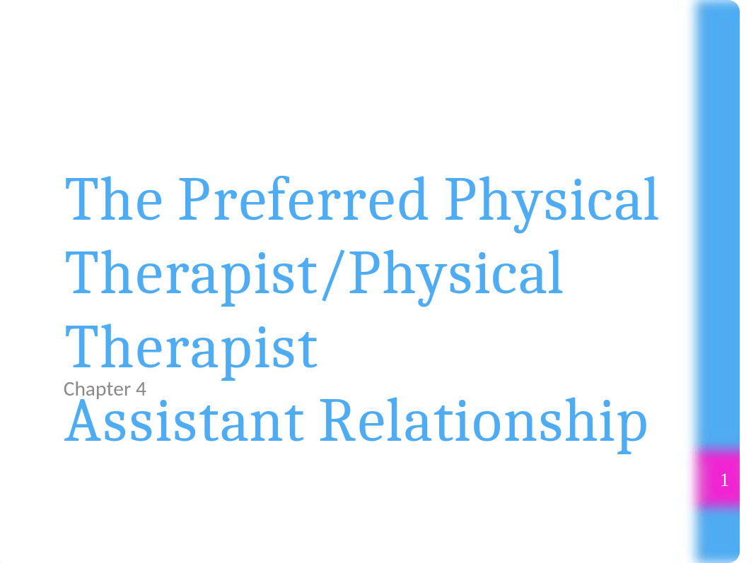 Module 2 Chapter 4 The Preferred PT and PTA Relationship.ppt_dnvk165922i_page1