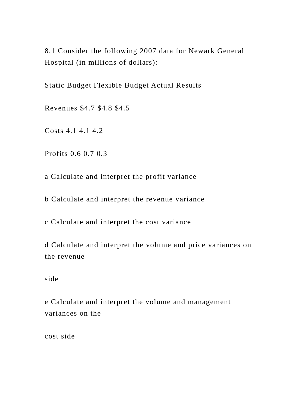 8.1 Consider the following 2007 data for Newark General Hospital (in.docx_dnvv9m7huvo_page2