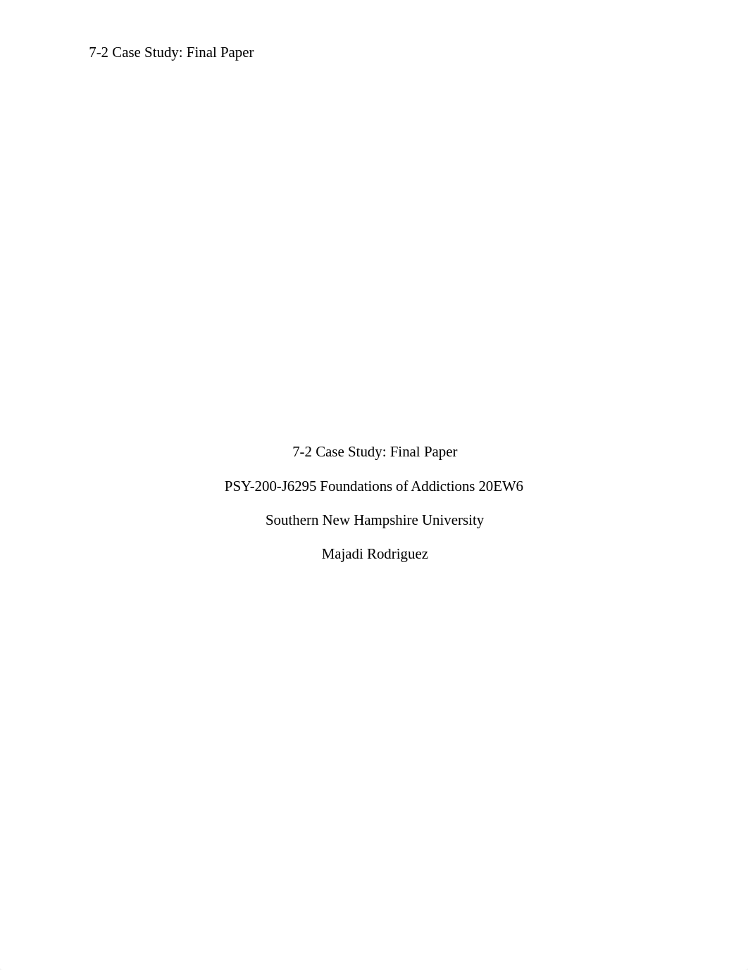 7-2 Case Study_ Final Paper.docx_dnx55xqxquf_page1