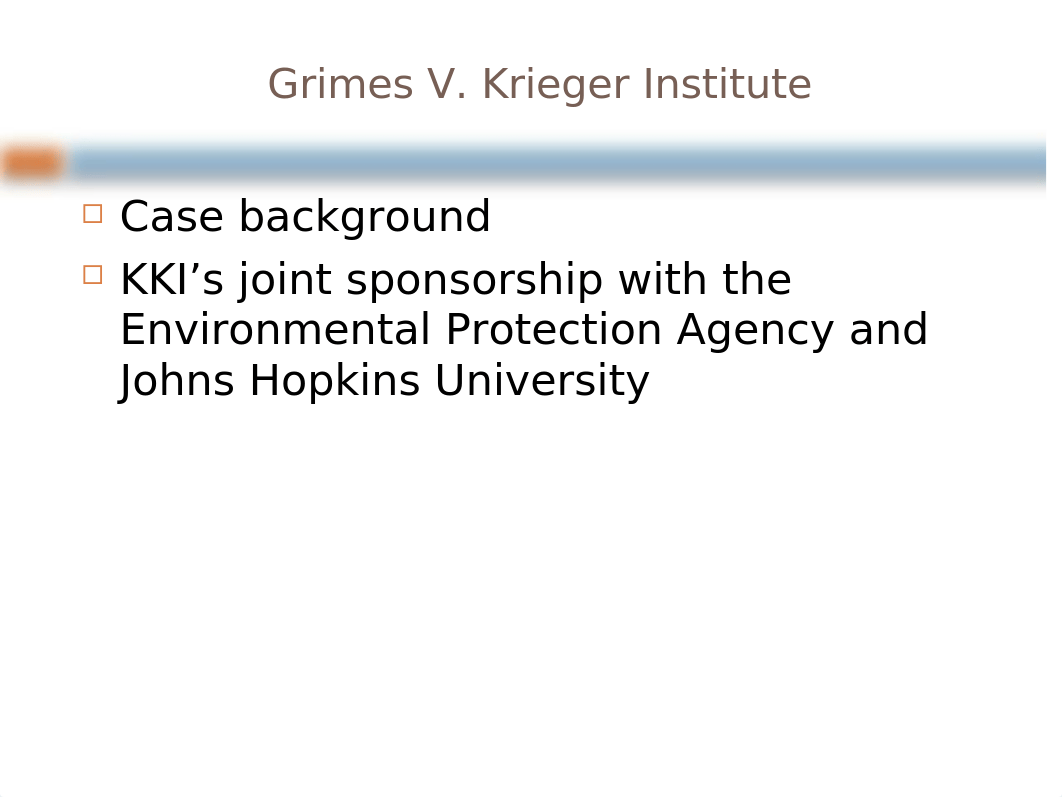 Grimes V. Krieger Institute Ethical Case Study.pptx_dnxbleu0xtd_page3