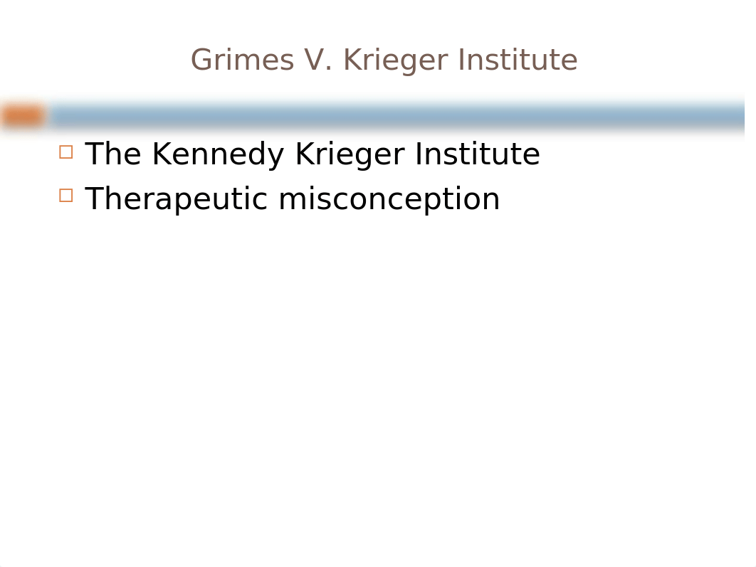 Grimes V. Krieger Institute Ethical Case Study.pptx_dnxbleu0xtd_page2