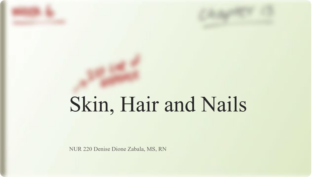 PPT Week 6 Skin Hair Nails - STUDENT VERSION(1).pdf_dnxe3mx1tga_page1