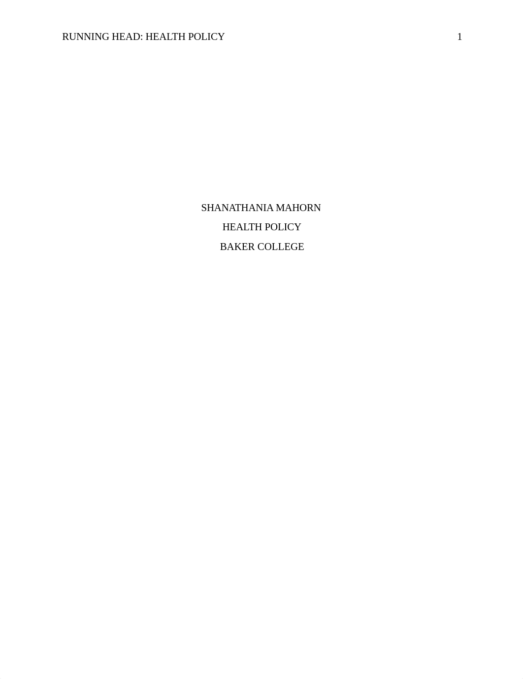 SHANATHANIA MAHORN_critical thinking health policy.docx_dny30xjpugt_page1