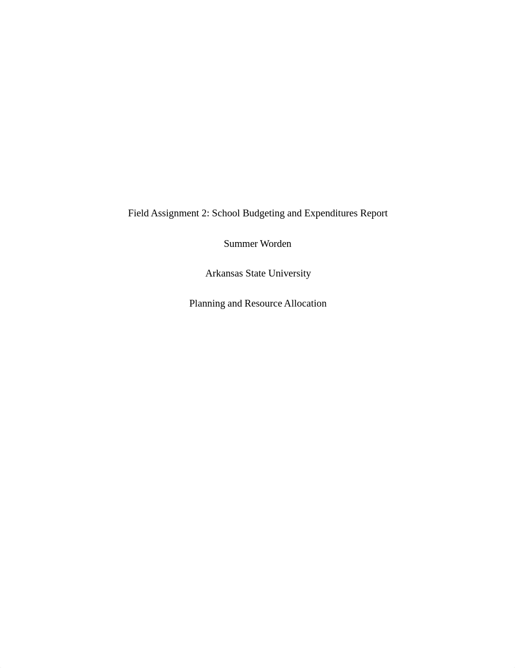 Field Assignment 2 School Budgeting and Expenditures Report.docx_dny3nlw4c6j_page1